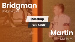 Matchup: Bridgman vs. Martin  2019