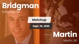 Matchup: Bridgman vs. Martin  2020