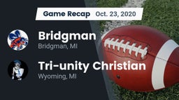 Recap: Bridgman  vs. Tri-unity Christian 2020