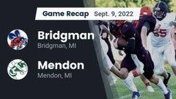 Recap: Bridgman  vs. Mendon  2022