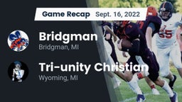 Recap: Bridgman  vs. Tri-unity Christian 2022