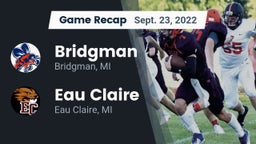 Recap: Bridgman  vs. Eau Claire  2022