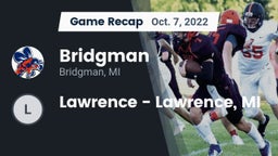 Recap: Bridgman  vs. Lawrence  - Lawrence, MI 2022