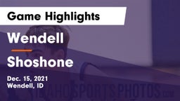 Wendell  vs Shoshone Game Highlights - Dec. 15, 2021