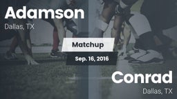 Matchup: Adamson vs. Conrad  2016