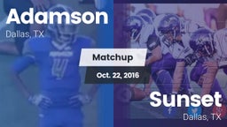Matchup: Adamson vs. Sunset  2016