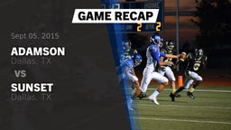 Recap: Adamson  vs. Sunset  2015