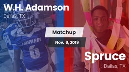 Matchup: Adamson vs. Spruce  2019