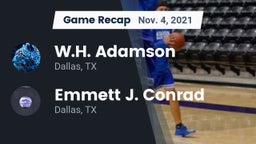 Recap: W.H. Adamson  vs. Emmett J. Conrad  2021