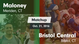 Matchup: Maloney vs. Bristol Central  2016