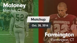 Matchup: Maloney vs. Farmington  2016
