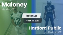 Matchup: Maloney vs. Hartford Public  2017