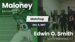 Matchup: Maloney vs. Edwin O. Smith  2017