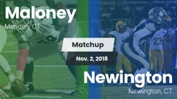 Matchup: Maloney vs. Newington  2018