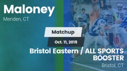 Matchup: Maloney vs. Bristol Eastern  / ALL SPORTS BOOSTER 2019