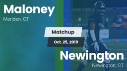 Matchup: Maloney vs. Newington  2019