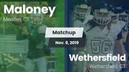 Matchup: Maloney vs. Wethersfield  2019