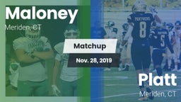 Matchup: Maloney vs. Platt  2019