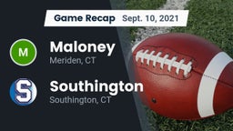 Recap: Maloney  vs. Southington  2021
