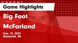 Big Foot  vs McFarland  Game Highlights - Feb. 13, 2023