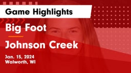 Big Foot  vs Johnson Creek  Game Highlights - Jan. 15, 2024