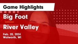 Big Foot  vs River Valley  Game Highlights - Feb. 20, 2024