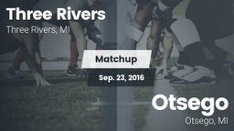 Matchup: Three Rivers vs. Otsego  2016