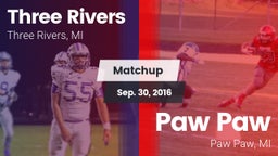 Matchup: Three Rivers vs. Paw Paw  2016