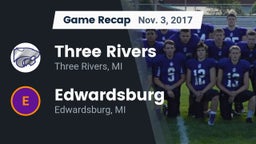 Recap: Three Rivers  vs. Edwardsburg  2017