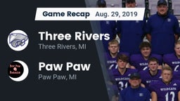 Recap: Three Rivers  vs. Paw Paw  2019