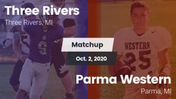 Matchup: Three Rivers vs. Parma Western  2020