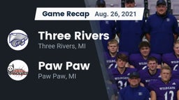 Recap: Three Rivers  vs. Paw Paw  2021