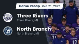Recap: Three Rivers  vs. North Branch  2022