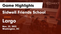 Sidwell Friends School vs Largo  Game Highlights - Nov. 22, 2023