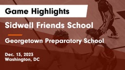 Sidwell Friends School vs Georgetown Preparatory School Game Highlights - Dec. 13, 2023