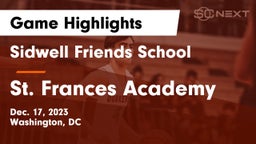 Sidwell Friends School vs St. Frances Academy Game Highlights - Dec. 17, 2023