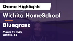 Wichita HomeSchool  vs Bluegrass Game Highlights - March 14, 2023