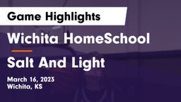 Wichita HomeSchool  vs Salt And Light Game Highlights - March 16, 2023