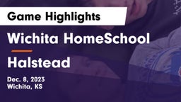 Wichita HomeSchool  vs Halstead Game Highlights - Dec. 8, 2023