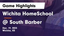 Wichita HomeSchool  vs @ South Barber Game Highlights - Dec. 19, 2023