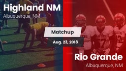 Matchup: Highland vs. Rio Grande  2018