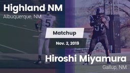 Matchup: Highland vs. Hiroshi Miyamura  2019