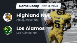 Recap: Highland  NM vs. Los Alamos  2023