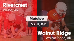 Matchup: Rivercrest vs. Walnut Ridge  2016
