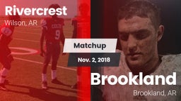 Matchup: Rivercrest vs. Brookland  2018