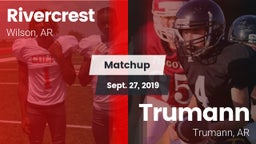 Matchup: Rivercrest vs. Trumann  2019