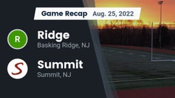 Recap: Ridge  vs. Summit  2022