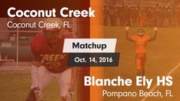 Matchup: Coconut Creek vs. Blanche Ely HS 2016