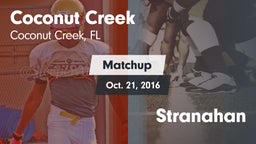 Matchup: Coconut Creek vs. Stranahan  2016