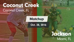 Matchup: Coconut Creek vs. Jackson  2016